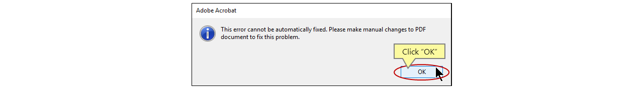 The warning dialog would appear if an error cannot be automatically fixed